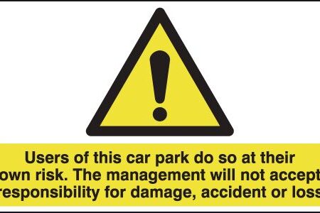 GN03529R - 300x500mm Users of This Car Park Do So At Their Own Risk - Rigid