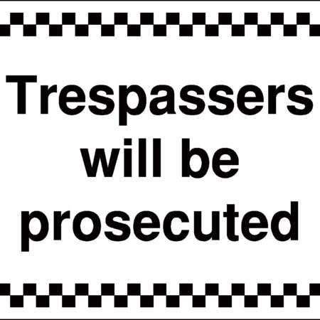 GS038AMRP - 450x600mm Trespassers will be prosecuted - Rigid