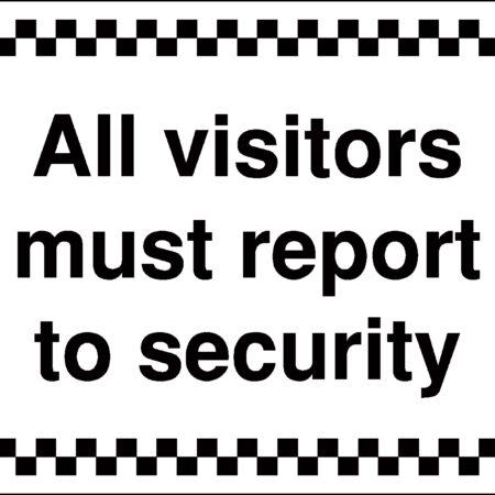 GS041BERP - 300x400mm All visitors must report to security - Rigid