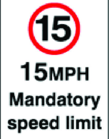 JOD29A3 RP - A3 15mph Mandatory Speed Limit - Rigid