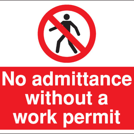 PR072AMRP - 450x600mm No admittance without a work permit Construction Sign - Rigid